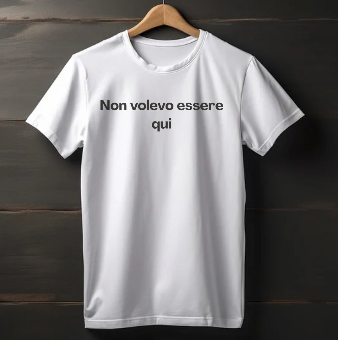 "NON VOLEVO ESSERE QUI."