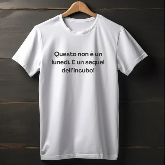 "QUESTO NON È UN LUNEDÌ. È UN SEQUEL DELL'INCUBO!"