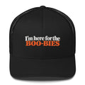 I'm Here for the Boo-bies funny Halloween trucker hat