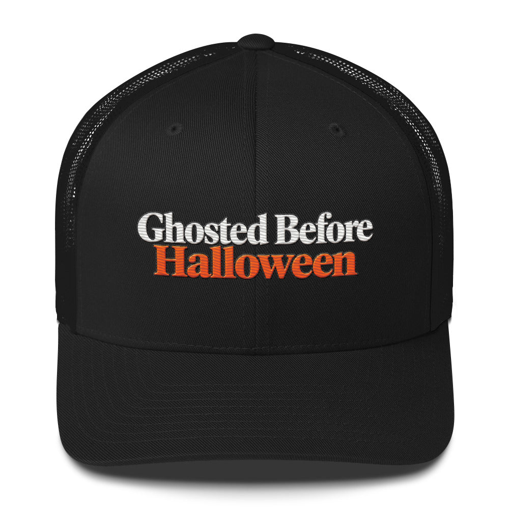 Ghosted Before Halloween funny trucker hat