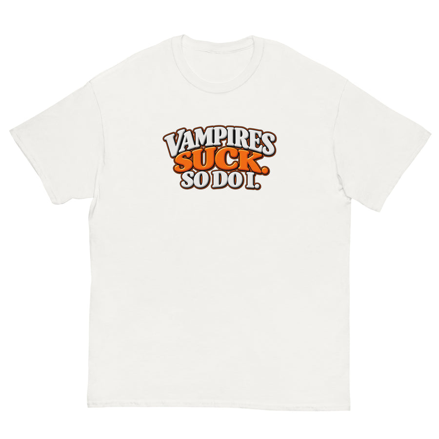Vampires Suck. So Do I. funny Halloween shirt