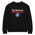 Too Hot for an Ugly Sweater funny Christmas sweater